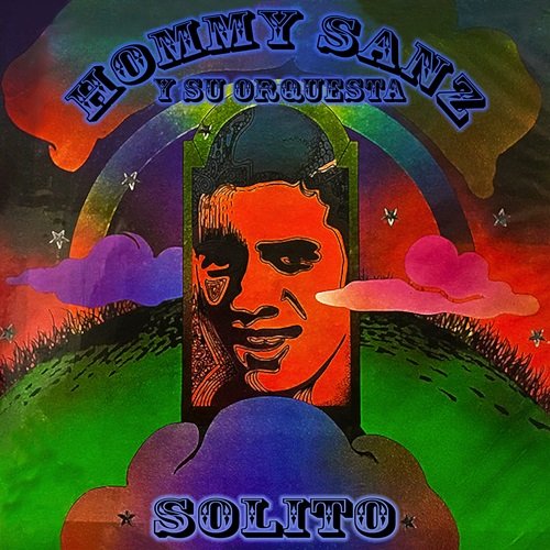 Hommy Sanz Y Su Orquesta - Solito (1976)