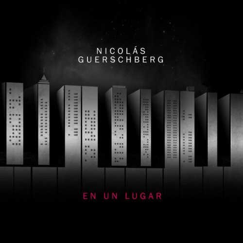 Nicolas Guerschberg, Pipi Piazzolla, Mariano Sivori - En un lugar (2025) Hi-Res