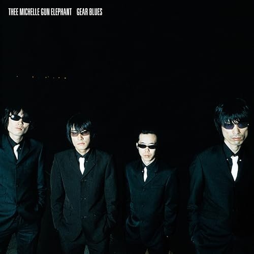 THEE MICHELLE GUN ELEPHANT - GEAR BLUES -Remastered- (2025) Hi-Res