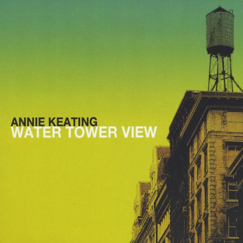 Annie Keating - Water Tower View (2010)