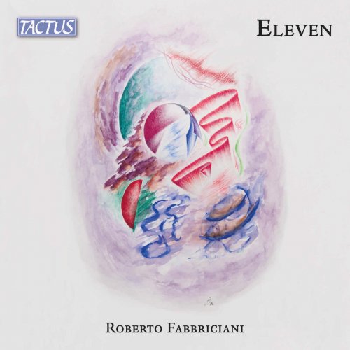 Roberto Fabbriciani - Fabbriciani: Eleven (works for flute) (2025) [Hi-Res]