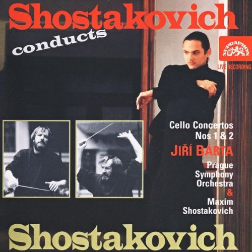 Jirí Bárta, Prague Symphony Orchestra, Maxim Shostakovich - Shostakovich: Cello Concertos Nos. 1 & 2 (1999)