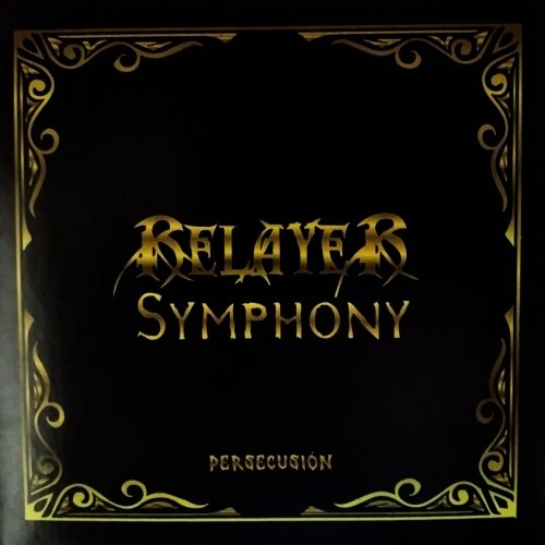 Relayer Symphony - Persecusion (2025)