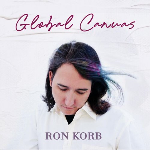 Ron Korb - Global Canvas (2025) [Hi-Res]