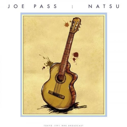 Joe Pass - Natsu (Live) (2025)