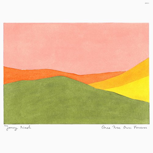 Jonny Nash - Once Was Ours Forever (2025)