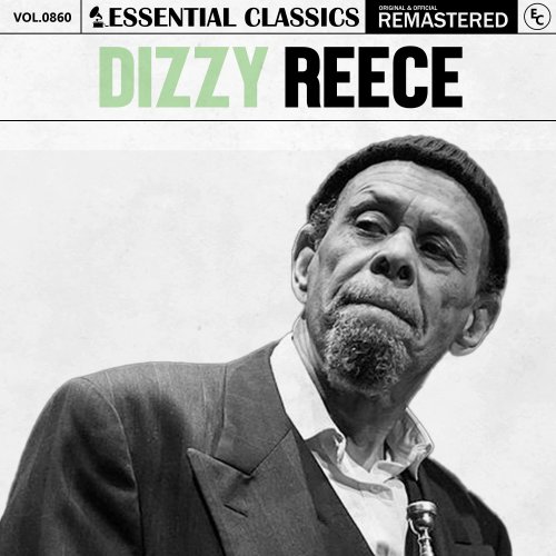 Dizzy Reece - Essential Classics, Vol. 860: Dizzy Reece (2025)