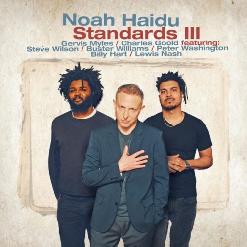 Noah Haidu - Standards III (2025)
