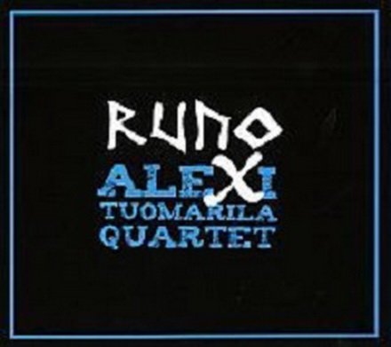 Alexi Tuomarila Quartet - Runo X (2008)
