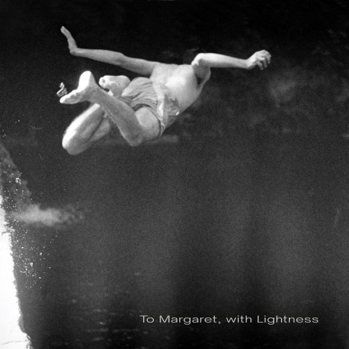 Corrado Cerutti, Anaïs del Sordo & Stefano Zambon - To Margaret, with Lightness (2022)
