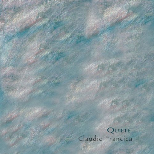 Claudio Francica - Quiete (2024)