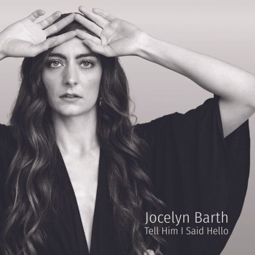 Jocelyn Barth - Tell Him I Said Hello (2021) [Hi-Res]