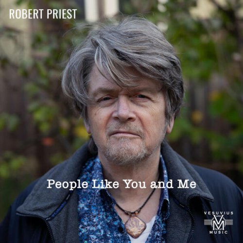Robert Priest - People Like You and Me (2024) [Hi-Res]