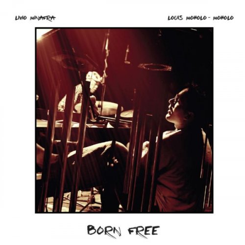Livio Minafra - Born Free (2015)