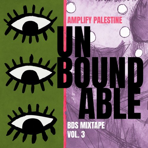 Various Artists - Unboundable: BDS Mixtape vol. 3 (2025) Hi-Res