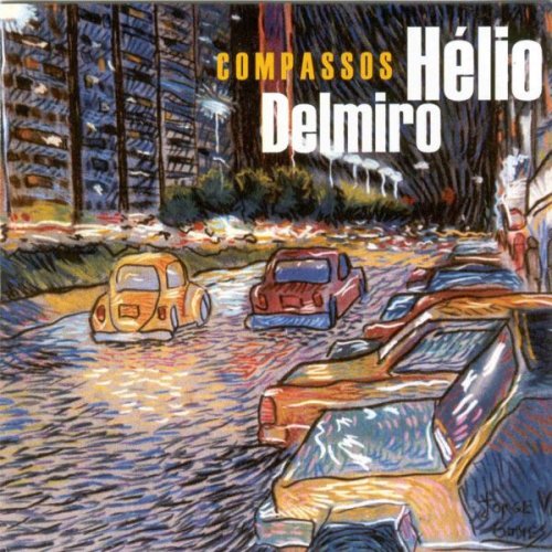 Hélio Delmiro - Compassos (2004)