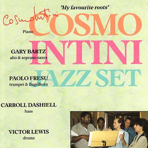 Cosmo Intini Jazz Set - My Favourite Roots (1989)