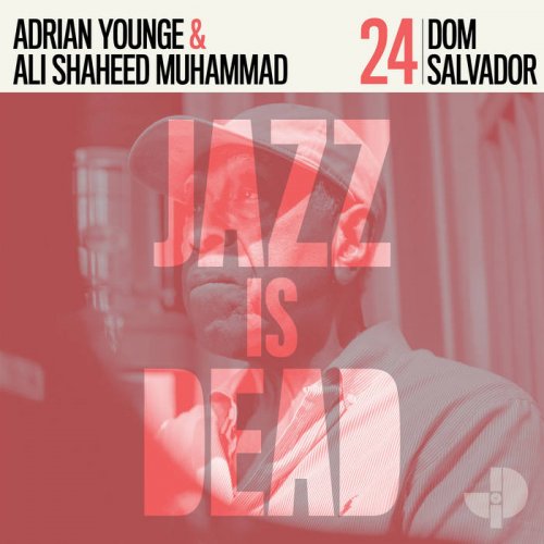 Dom Salvador, Adrian Younge, Ali Shaheed Muhammad - Dom Salvador JID024 (2025) [Hi-Res]