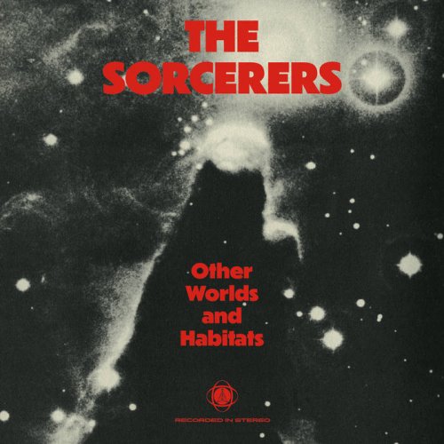 The Sorcerers - Other Worlds And Habitats (2025) [Hi-Res]