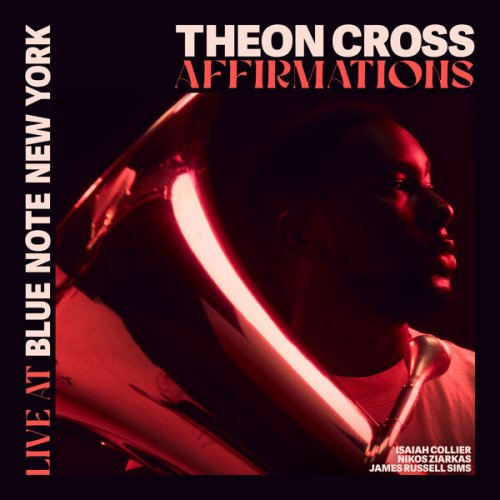 Theon Cross - Affirmations (Live At Blue Note New York) (2025) [Hi-Res]