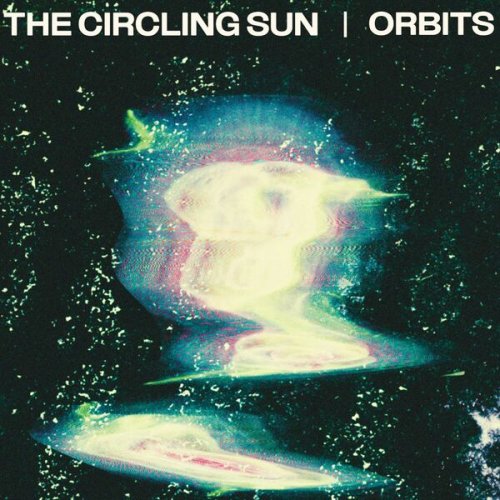 The Circling Sun - Orbits (2025) [Hi-Res]