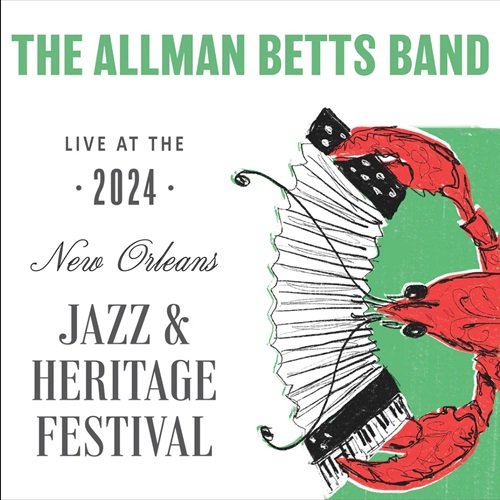 The Allman Betts Band - Live at the 2024 New Orleans Jazz & Heritage Festival (2025)