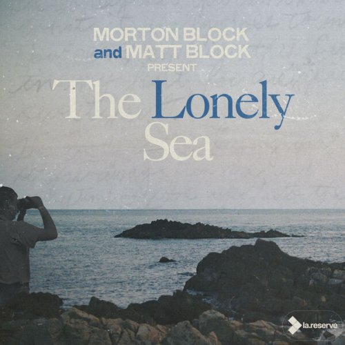 Matt Block & Morton Block - The Lonely Sea (2025) [Hi-Res]