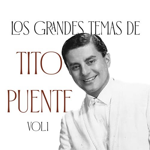 Tito Puente - Los Grandes Temas de Tito Puente Vol. 1 (2024)