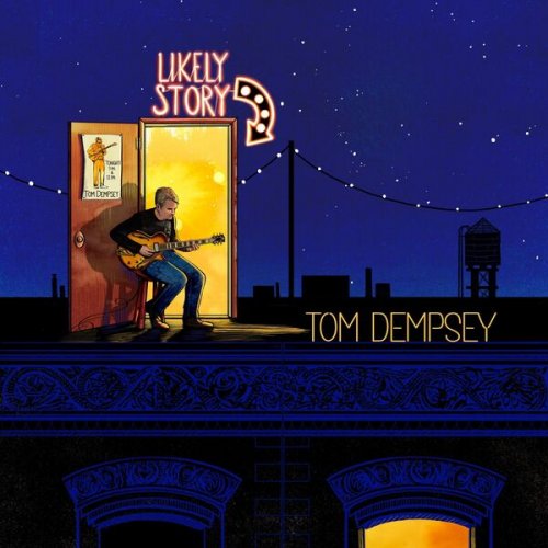 Tom Dempsey - Likely Story (2025)