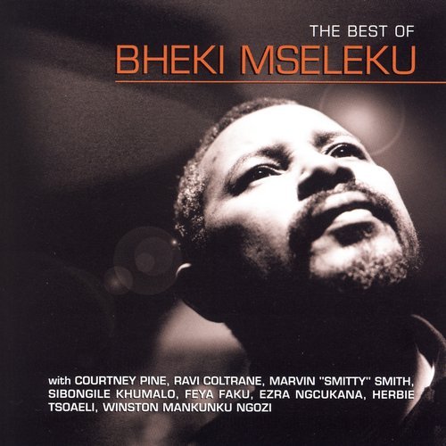 Bheki Mseleku - The Best of Bheki Mseleku (2005)