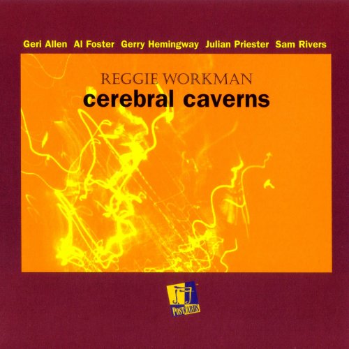 Reggie Workman, Geri Allen, Al Foster - Cerebral Caverns (1995)