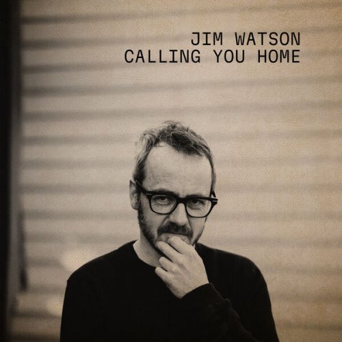 Jim Watson - Calling You Home (2025) [Hi-Res]