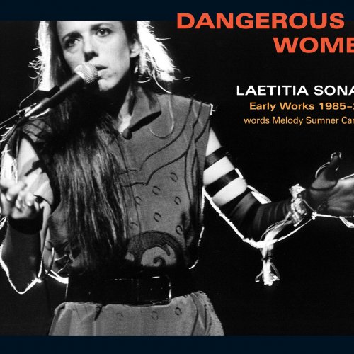 Laetitia Sonami - Dangerous Women: Early Works 1985-2005 (2025)
