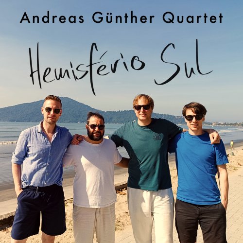 Andreas Gunther - Hemisfério Sul (2025) Hi-Res