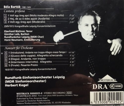 Herbert Kegel - Bartok: Cantata profana / Konzert fur Orchester (1972) [2002]