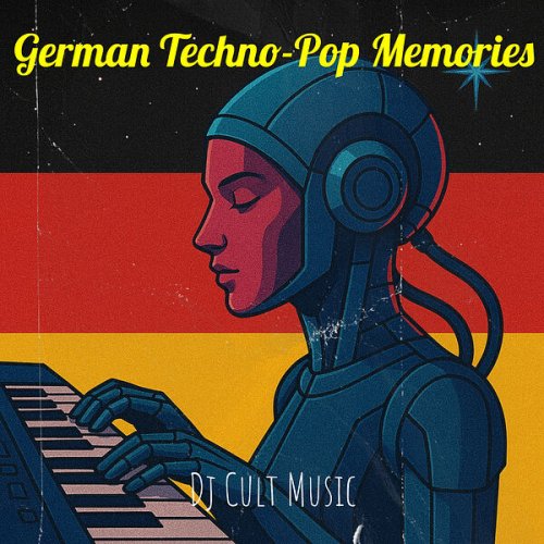 Dj Cult Music - German Techno-Pop Memories (2025) Hi-Res