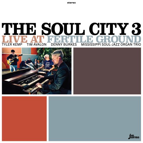 The Soul City 3 - Live at Fertile Ground (Live at Fertile Ground, Jackson, MS, January 4, 2025) (2025) Hi-Res