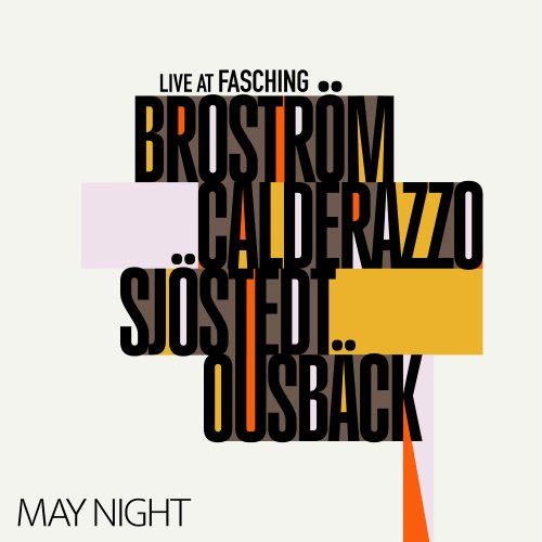 Hakan Brostrom, Martin Sjostedt, Joey Calderazzo & Karl-Henrik Ousbäck - May Night (Live) (2025) Hi-Res