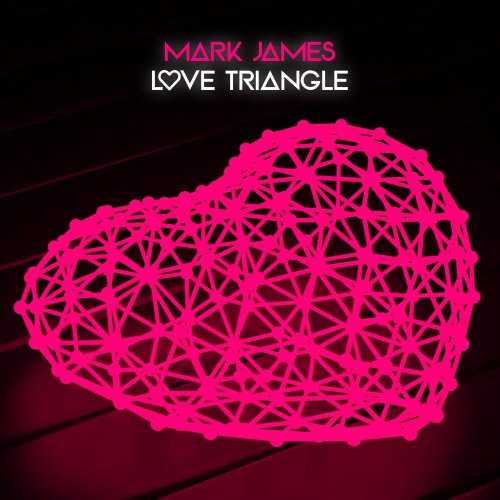 Mark James - Love Triangle (2025) [Hi-Res]