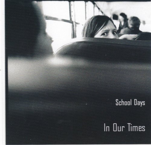 School Days - In Our Times (2002)