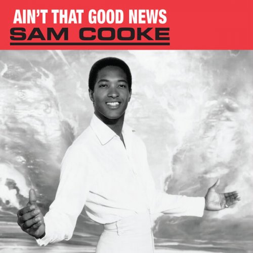 Sam Cooke - Ain't That Good News (2015) [Hi-Res]