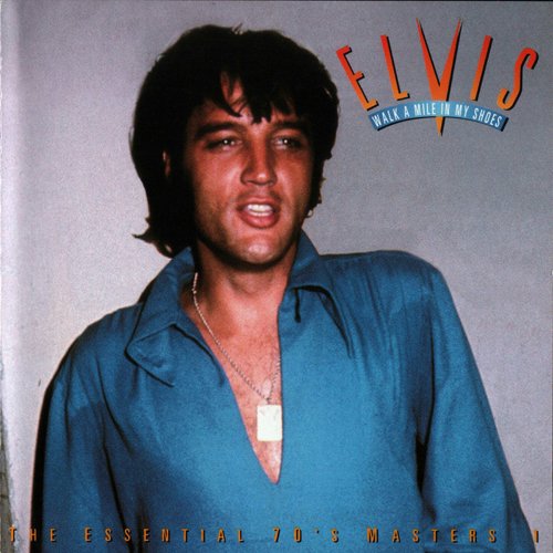 Elvis Presley - Walk A Mile In My Shoes: The Essential 70's Masters (1995) [5CD Box Set]