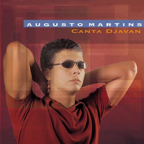 Augusto Martins - Augusto Martins Canta Djavan (2002)