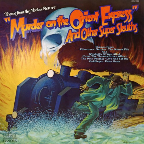 Various Artists - Theme From The Motion Picture "Murder On The Orient Express" And Other Super Sleuths (1975) [Hi-Res]