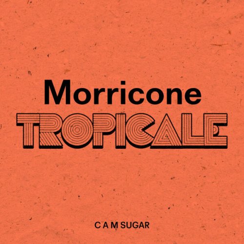 Ennio Morricone - Morricone Tropicale (2025)