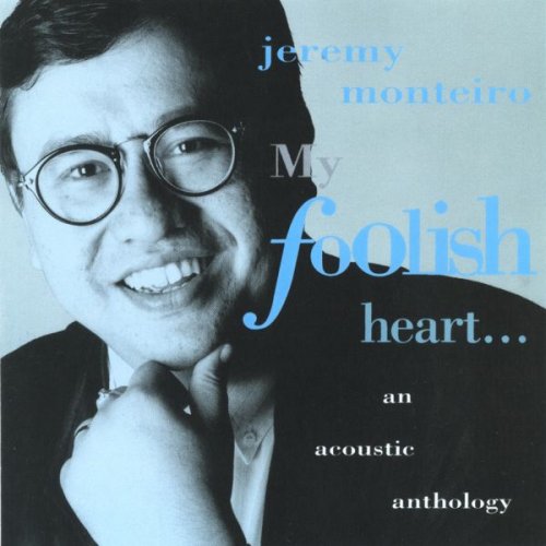 Jeremy Monteiro - My Foolish Heart (2005)