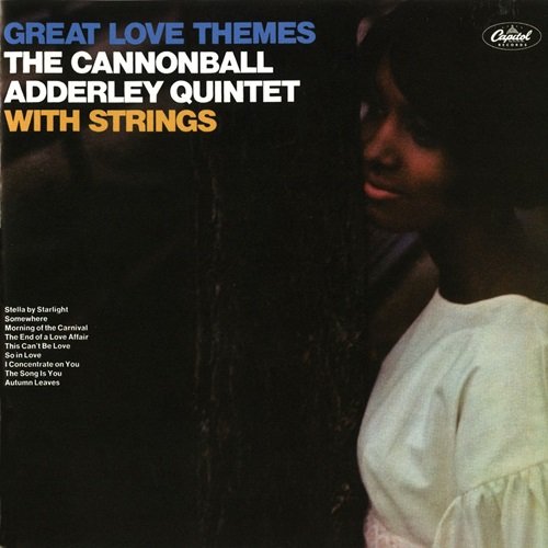 Cannonball Adderley Quintet - Great Love Themes (1966)