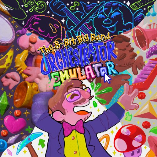 The 8-Bit Big Band - Orchestrator Emulator (2025) [Hi-Res]