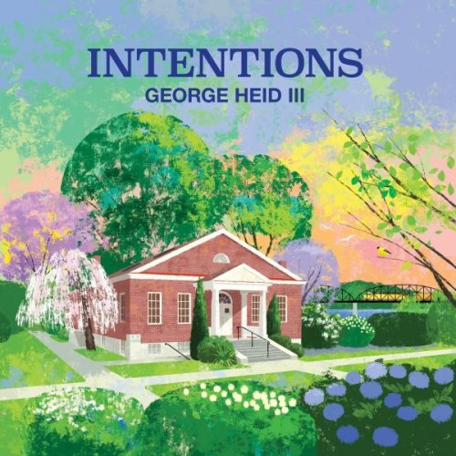 George Heid III - Intentions (2025)