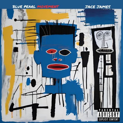 Jace James - BLUE PEARL MOVEMENT (2025)